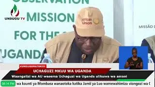 Waangalizi wa AU wasema Uchaguzi wa Uganda ulikuwa wa amani