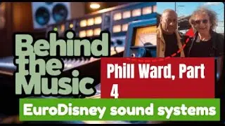 Phill Ward 4  The Sound Design of Eurodisney Main Street