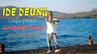 LAGU PESTA TERBARU//IDE DEUNG//CIPT/VOC.ARNUS GOBAN// ( OFFICIAL MUSIC VIDEO)