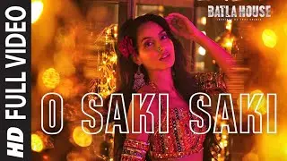 4K SAKI SAKI FULL VIDEO। Nora Fatehi, John Abraham। Batla House। Neha Kakkar, Tulsi Kumar।