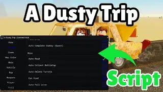 A Dusty Trip Script | Auto Farm, God Mode, Pastebin!