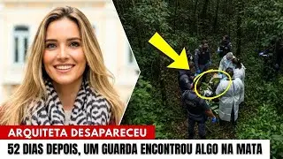 Arquiteta desapareceu saindo de uma cl&iacute;nica. 52 dias depois, um guarda encontrou algo na mata