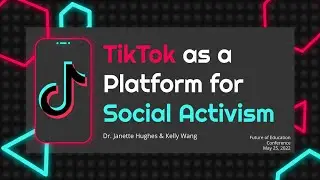 TikTok as a Platform for Social Activism