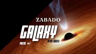 ZABADO AFRO HOUSE [ GALAXY ] PACKS #1 LILOBEATZ_VIBE