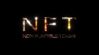 NFT (Non-fungible Tokens) EXPLAINED