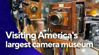 Visiting America's Largest Camera Museum