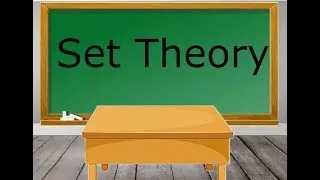 Set Theory | Mathematics For Game Development