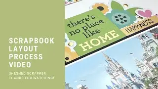 Scrapbook Layout Process Video//Hello Again//Doodlebug//Doodlebug iNSD Sketch Challenge//Disney