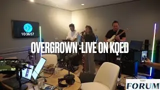 PRXZM - Overgrown live on KQED's Forum