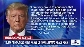 LIVE: Israel and Hamas agree to first phase of peace deal, President Trump announces