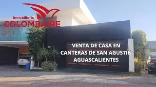 CASA VENTA EN CANTERAS DE SAN AGUSTIN AGUASCALIENTES