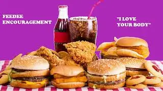I love your body (Feedee Encouragment)