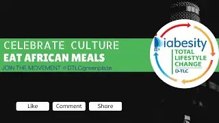 Celebrate your culture, Eat our African Meals.
