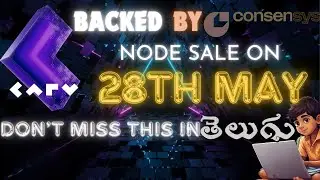 Carv Node sale | Time sensitive video | Backed by consensys | In TELUGU |