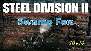 Swamp Fox | Steel Division 2
