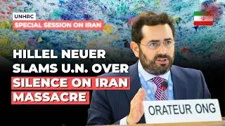 Hillel Neuer Destroys UNHRC Over Silence on Iran Massacre