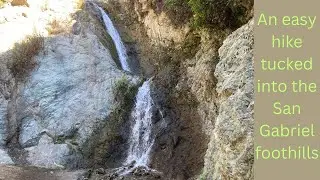 How to Hike the Best of Monrovia Canyon Park
