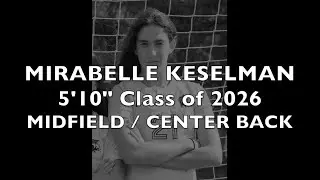 Mirabelle Keselman Soccer Highlights 2023-24
