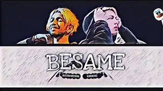 Bhavi & Seven Kayne - BESAME REMAKE (Instrumental Reprod. by Jamie) | KARAOKE