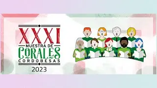 Real Centro Filarmónico de Córdoba Eduardo Lucena. XXXI MUESTRA DE CORALES CORDOBESAS.