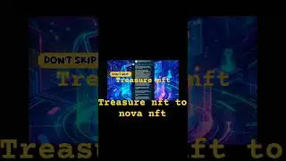 treasure nft to nova nft ki new update #duet #november15th #treasuremmm