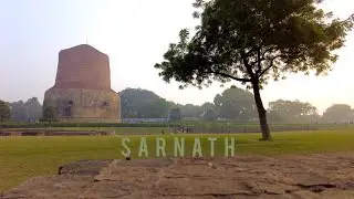 Sarnath : Beyond the Buddha's Footsteps