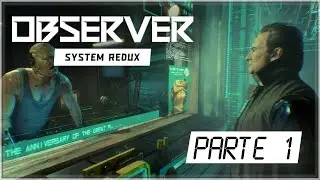 G&T - Observer System Redux | Parte 1 | Soluzione Walkthrought Gameplay ITA