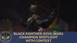 Black Panther (Civil War): Champion Spotlight with Context
