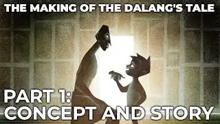 The Dalang's Tale - Making Of - Part 1: Concept & Story
