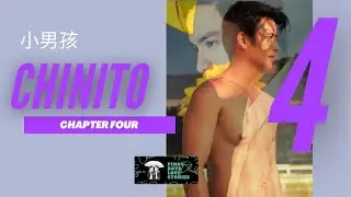 CHINITO: Chapter Four (with Audio)  |  Pinoy BL Stories