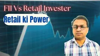 Fii vs retail investor/ RETAIL KI POWER#stock