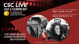 CSC Live: Maya Bankovic CSC & Matt Lloyd CSC ASC