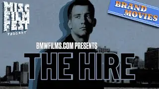 'The Hire' series by BMW Films | Misc Film Fest Podcast | 024