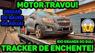 MOTOR TRAVOU APÓS LIGAR! TRACKER DE ENCHENTE | 25 DIAS DE BAIXO DA AGUA | RECUPERAÇÃO EP 8