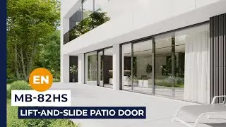 MB-82HS Lift-and-Slide Patio Door