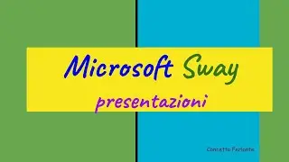 Microsoft Sway: creare presentazioni e storytelling