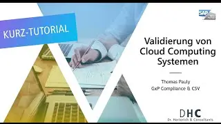 GXP-KONFORME VALIDIERUNG VON CLOUD COMPUTING-SYSTEMEN