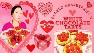 Glazed Raspberries & White Chocolate tarts
