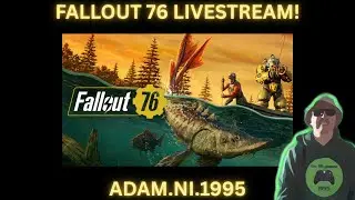 FALLOUT 76 livestream daily quests & some events lets go!
