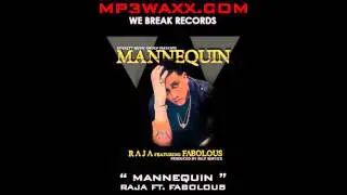 Mannequin - Raja Ft. Fabolous ( Meecha Exclusive ) 2016