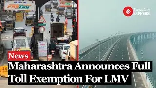 Maharashtra Election: All You Need To Know About Light Vehicle Toll Exemption