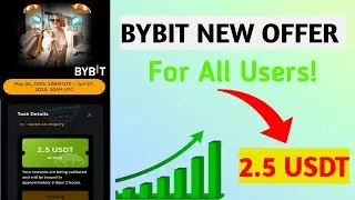🔥🎁 Bybit Offer &ndash; Get 2.5 USDT Free for All Users! 🔥💸