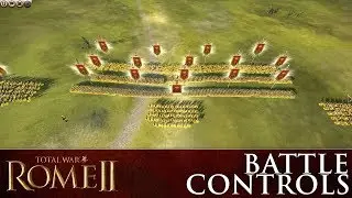 Total War: ROME II &ndash; How to Control Your Armies in Battle