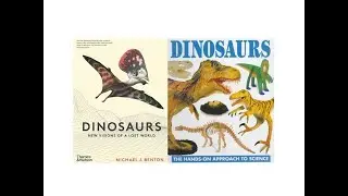 &lsquo;Dinosaurs: New Visions of a Lost World&rsquo;by Prof. Mike Benton OBE, FRS, FRSE.