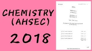 Chemistry AHSEC Assam Science Class XII Question Paper 2018 |