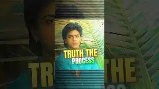 TRUTH THE PROCESS🗿[SARUKH KHAN EDITS] #motivation #sarukhkhan #bollywood #shorts