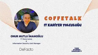 TurkStudentCo - Onur Mutlu İMAMOĞLU IT Kariyer Yolculuğu TechTalk