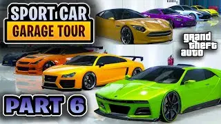 Garage Tour PART 6 - SPORT CAR Garage! GTA 5 Online - Garage Update ! NEW!