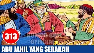 ABU JAHIL YANG SERAKAH - HUMOR SUFI
