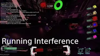 Running interference